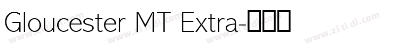 Gloucester MT Extra字体转换 Gloucester MT Extra字体转换